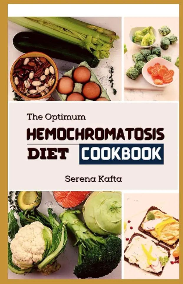 Hemochromatosis Diet Cookbook with 30-Day Meal Plan J69535